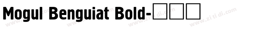 Mogul Benguiat Bold字体转换